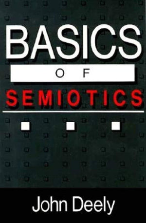 Basics of Semiotics (Advances in Semiotic),Used