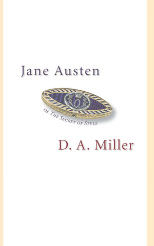 Jane Austen, or The Secret of Style,Used
