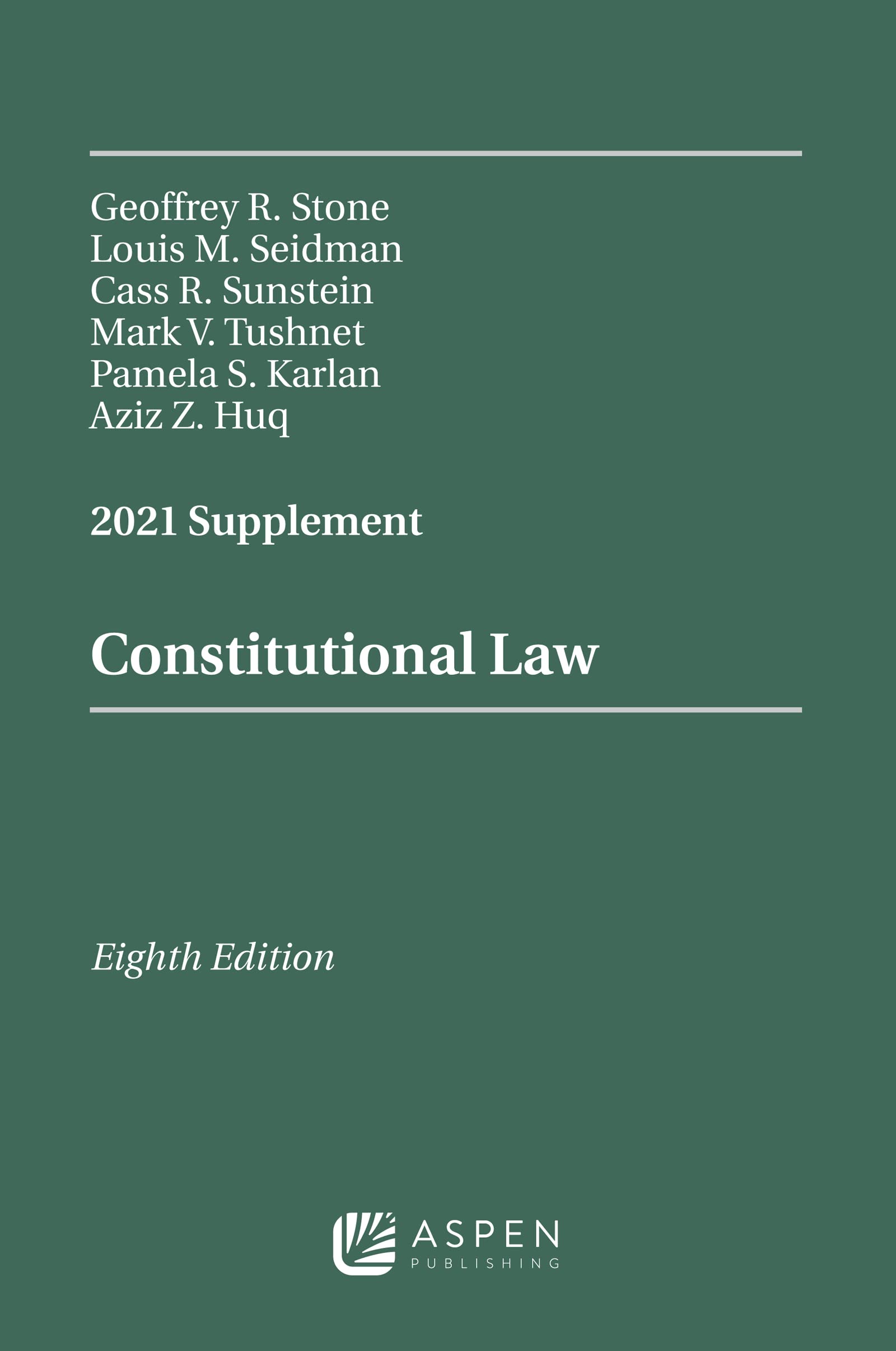 Constitutional Law: 2021 Supplement (Supplements),Used