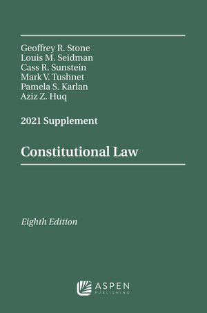 Constitutional Law: 2021 Supplement (Supplements),Used