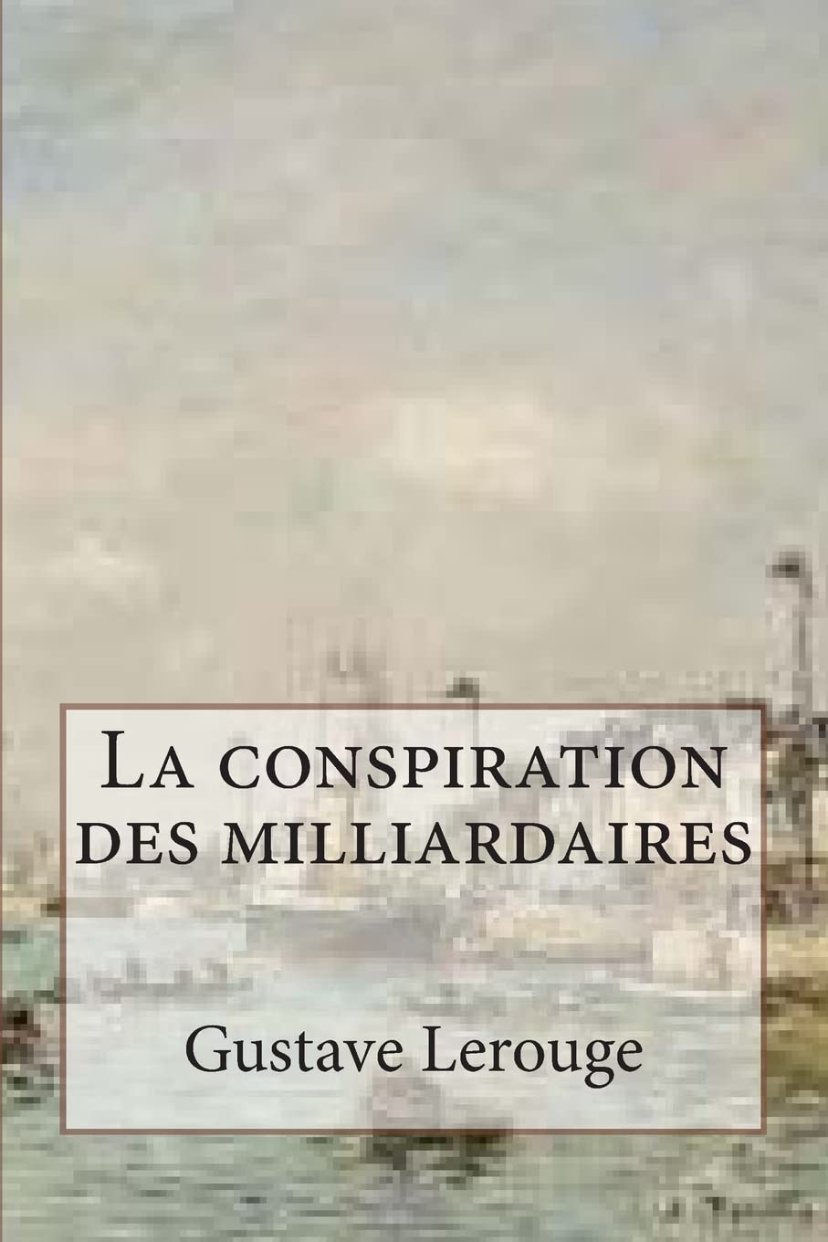 La conspiration des milliardaires (French Edition),Used