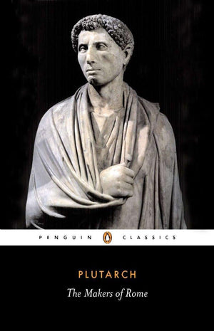 The Makers of Rome: Nine Lives (Penguin Classics),Used