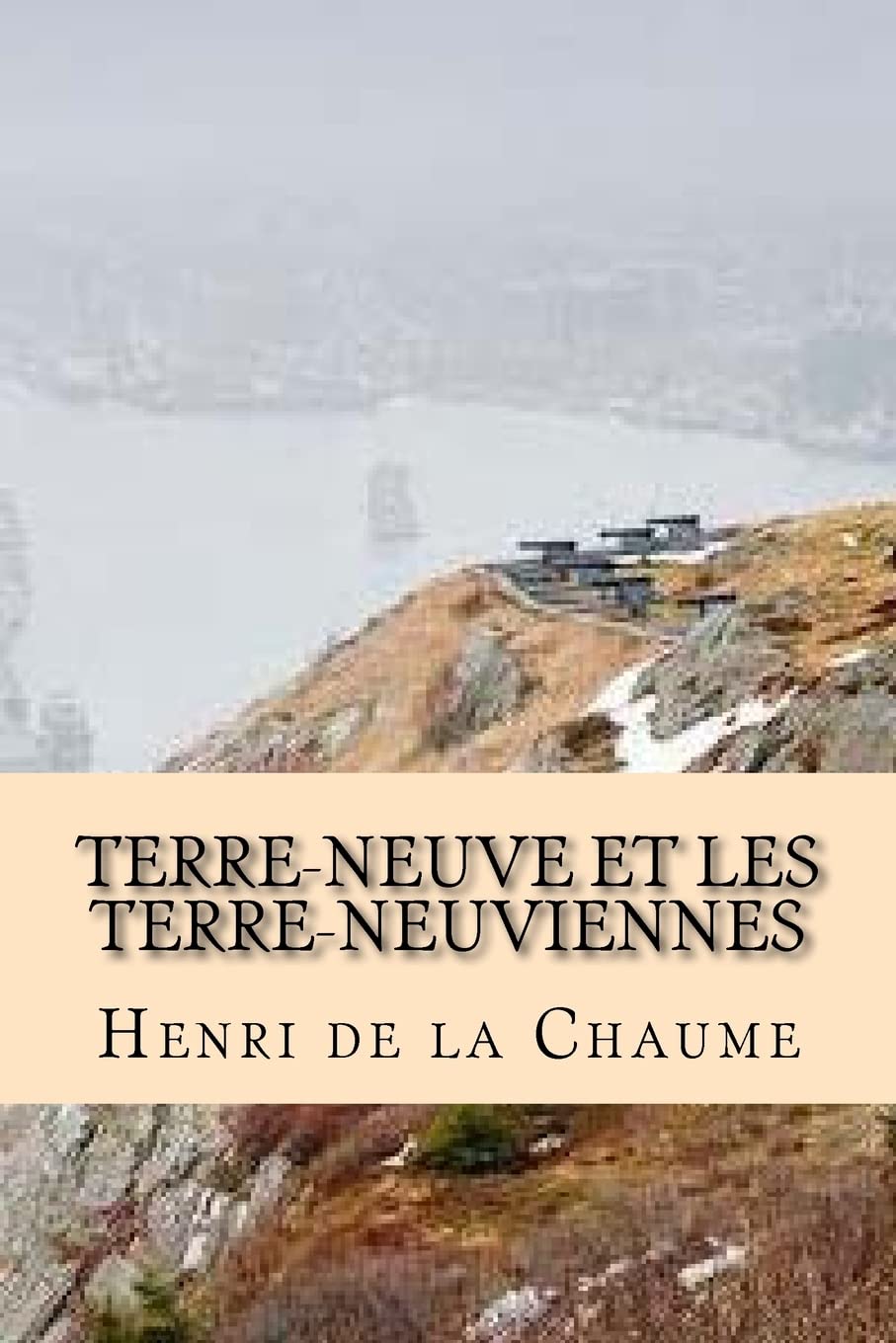 TerreNeuve et les TerreNeuviennes (French Edition),Used
