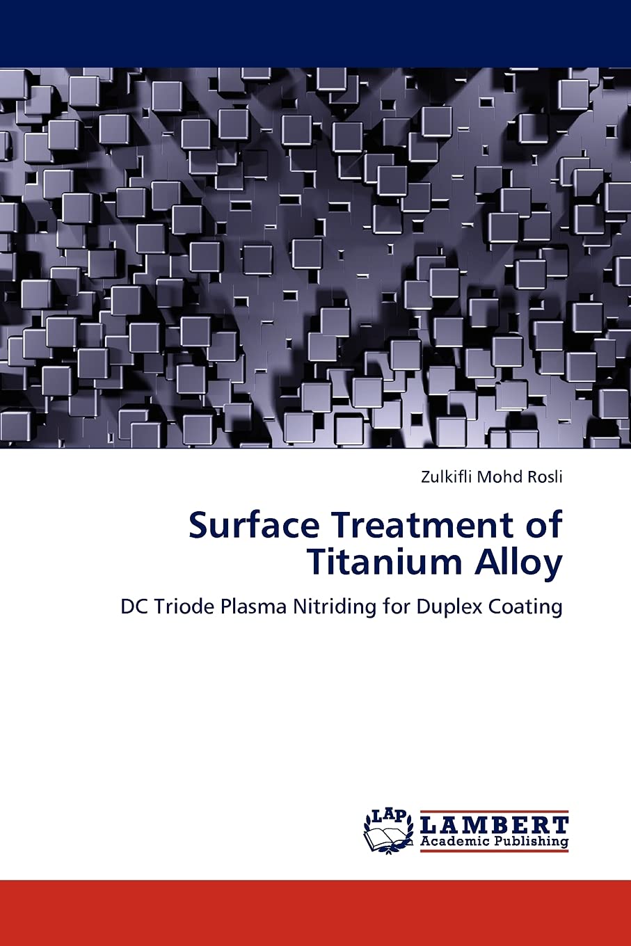 Surface Treatment of Titanium Alloy: DC Triode Plasma Nitriding for Duplex Coating,Used
