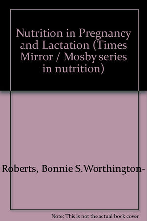 Nutrition in pregnancy and lactation,Used