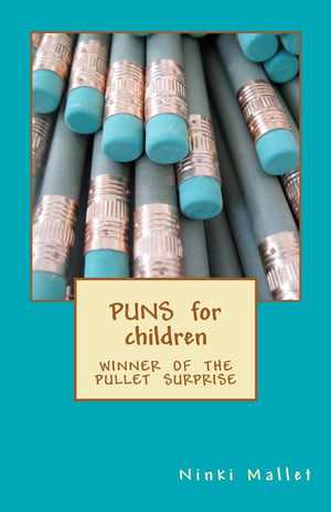 Puns for Children: Winner of the Pullet Surprise,Used