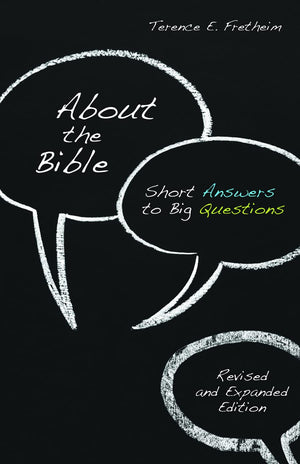 About The Bible: Short Answers To Big Questions, Revised And Expanded Edition (Exploring Christian Faith),Used