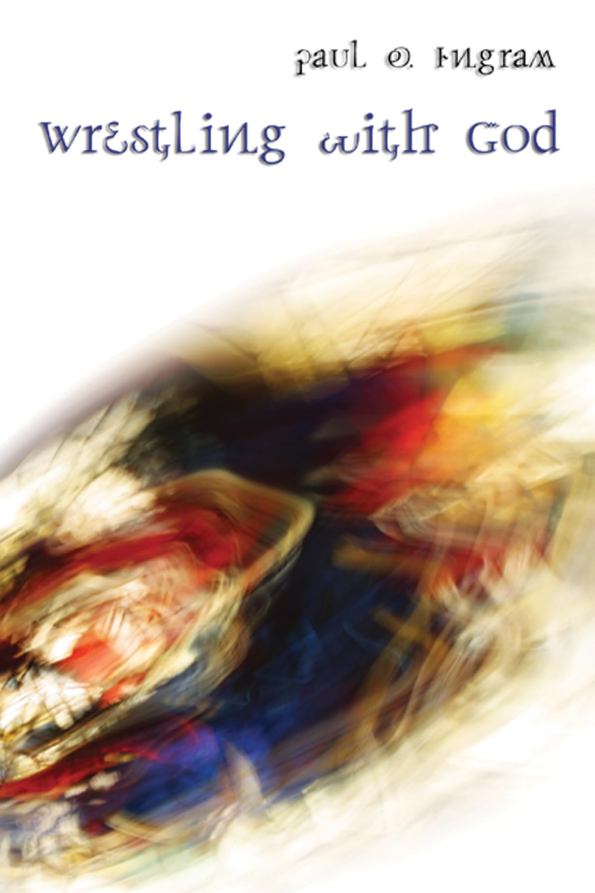 Wrestling With God,Used