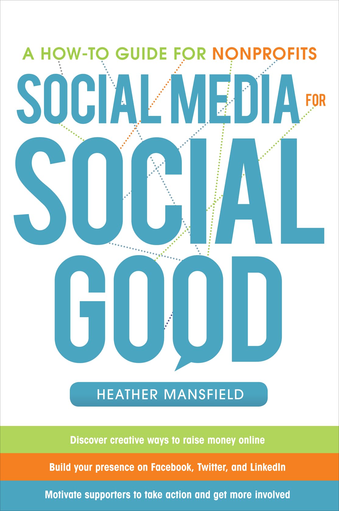 Social Media for Social Good: A Howto Guide for Nonprofits,Used