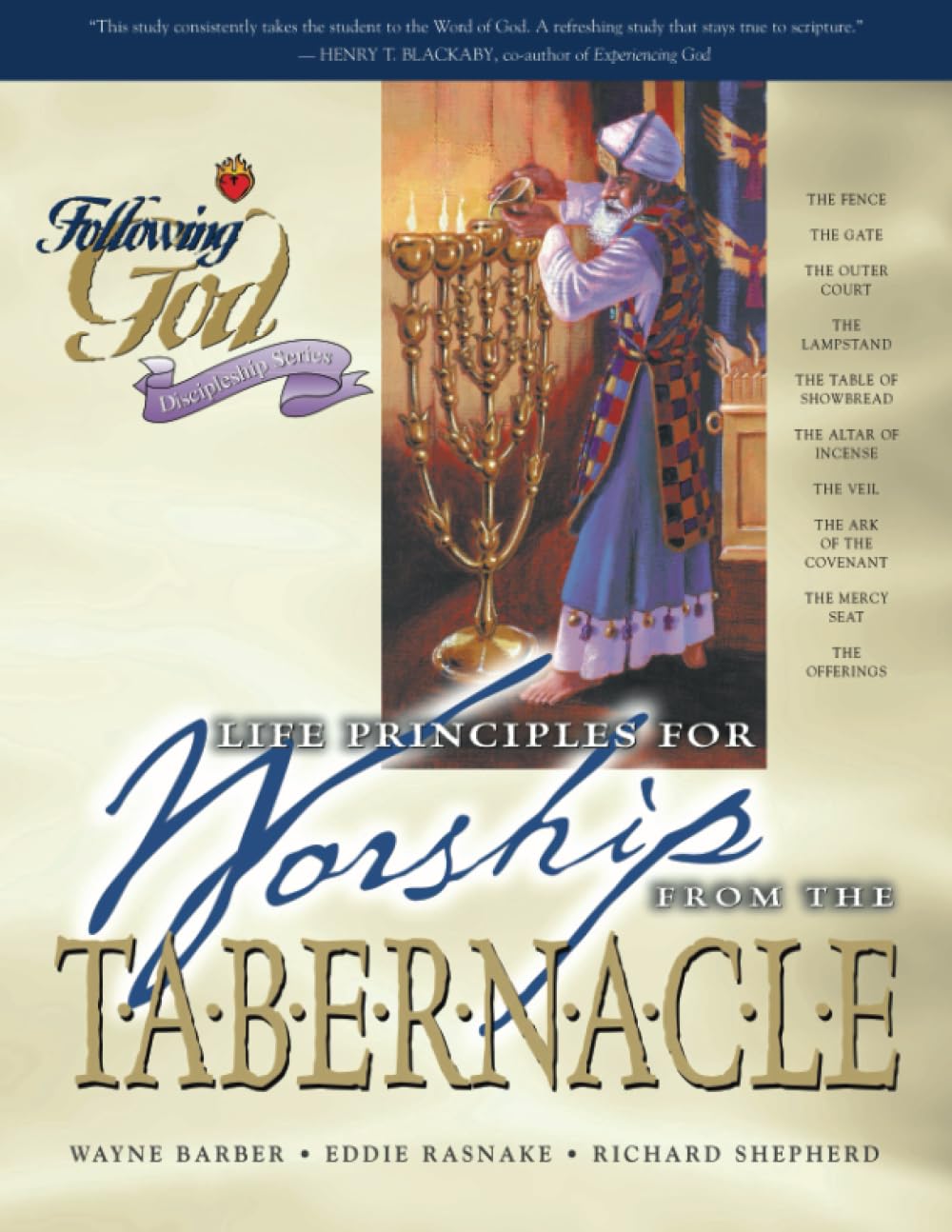 Life Principles for Worship from the Tabernacle (Following God Discipleship Series),Used