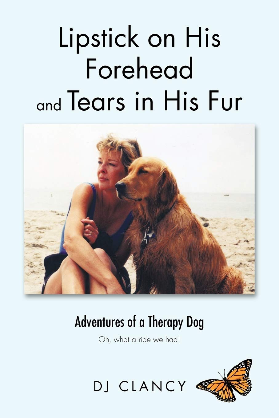 Lipstick On His Forehead And Tears In His Fur,Used