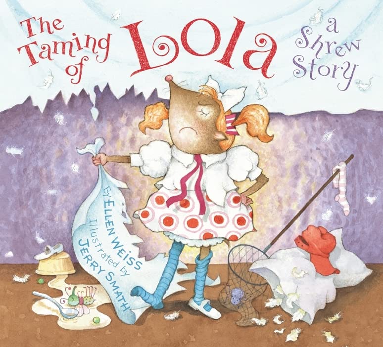 The Taming Of Lola: A Shrew Story