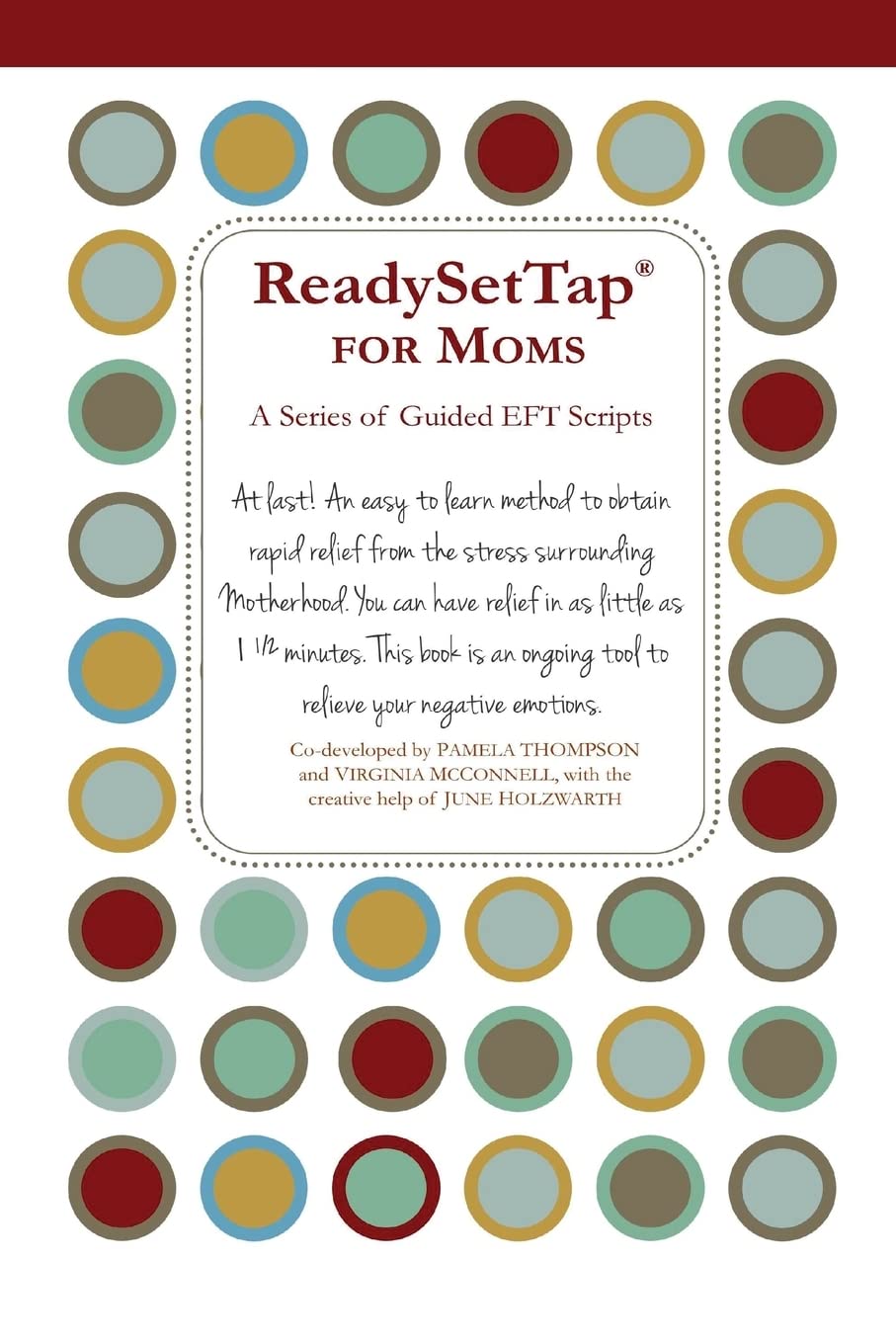 Ready Set Tap For Moms: A Series Of Guided Eft Scripts,Used