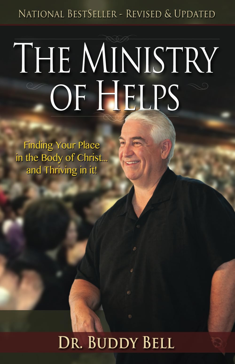 Ministry of Helps Handbook, Revised and Updated: How to be Totally Effective Serving in the Local Church,Used