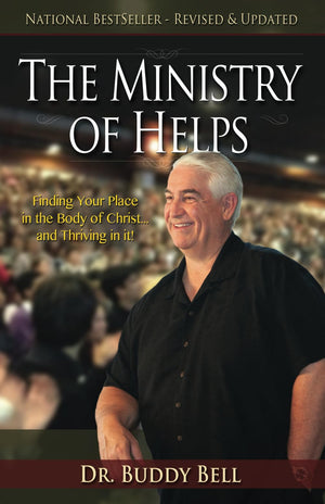 Ministry Of Helps Handbook, Revised And Updated: How To Be Totally Effective Serving In The Local Church