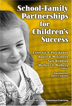 Schoolfamily Partnerships For Children'S Success (The Series On Social Emotional Learning),Used