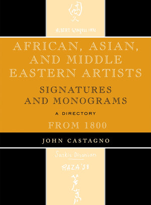 African, Asian And Middle Eastern Artists: Signatures And Monograms From 1800,Used