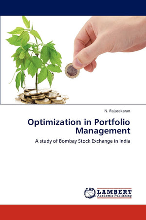 Optimization in Portfolio Management: A study of Bombay Stock Exchange in India,Used