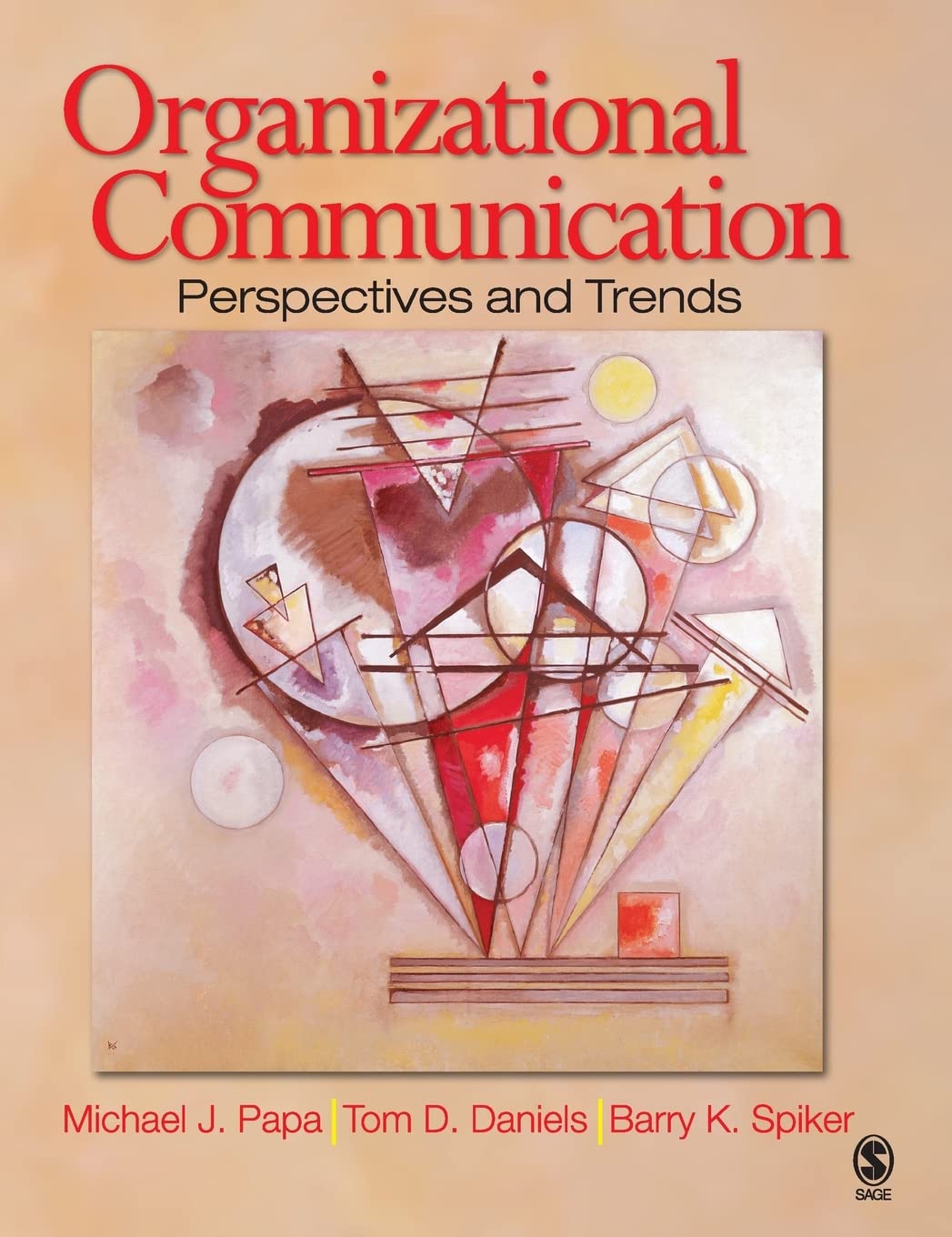 Organizational Communication: Perspectives and Trends,Used