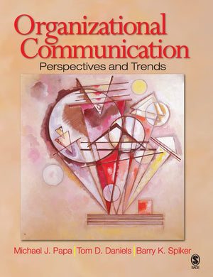 Organizational Communication: Perspectives and Trends,Used