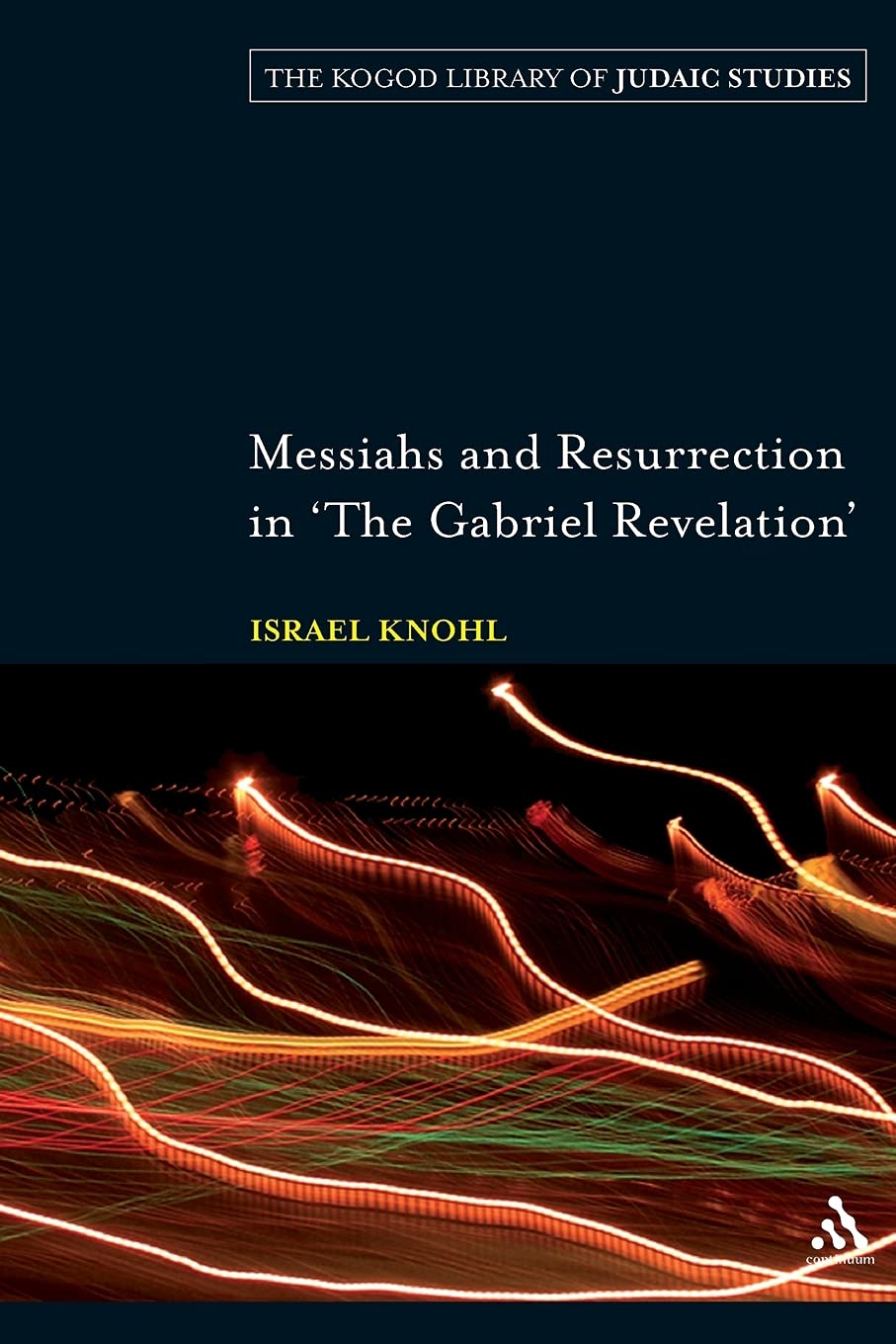 Messiahs And Resurrection In 'The Gabriel Revelation' (The Robert And Arlene Kogod Library Of Judaic Studies),Used