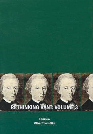 Rethinking Kant: Volume 3 (Kantian Questions),Used