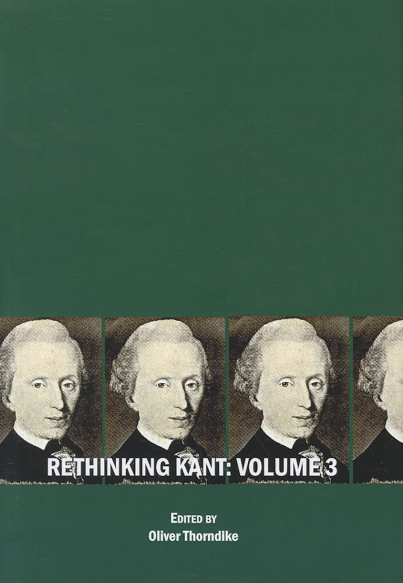 Rethinking Kant: Volume 3 (Kantian Questions),Used