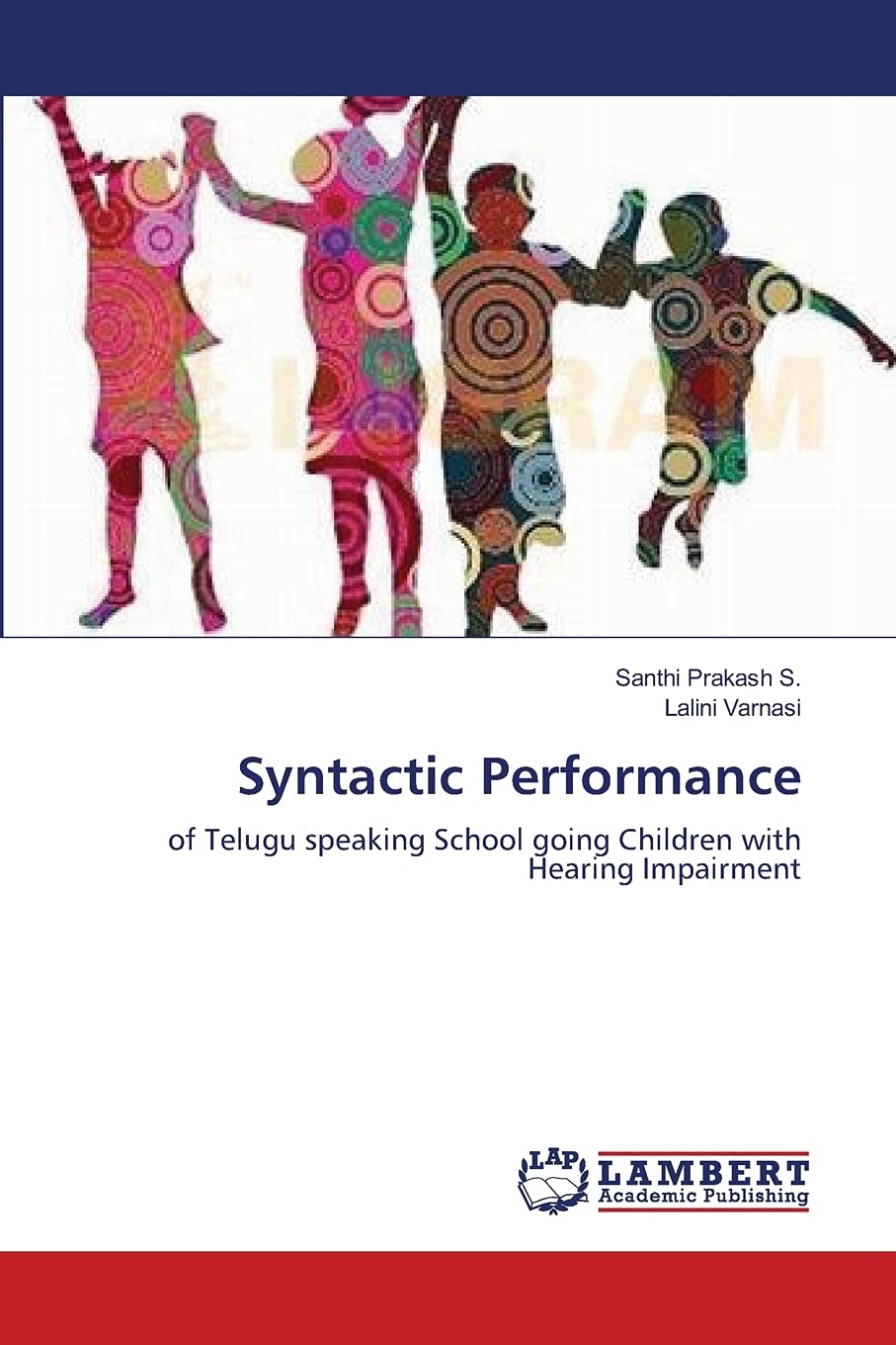 Syntactic Performance: of Telugu speaking School going Children with Hearing Impairment,Used