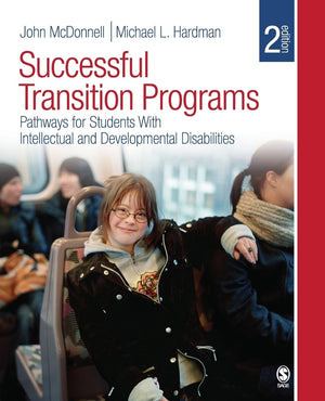 Successful Transition Programs: Pathways for Students With Intellectual and Developmental Disabilities,New