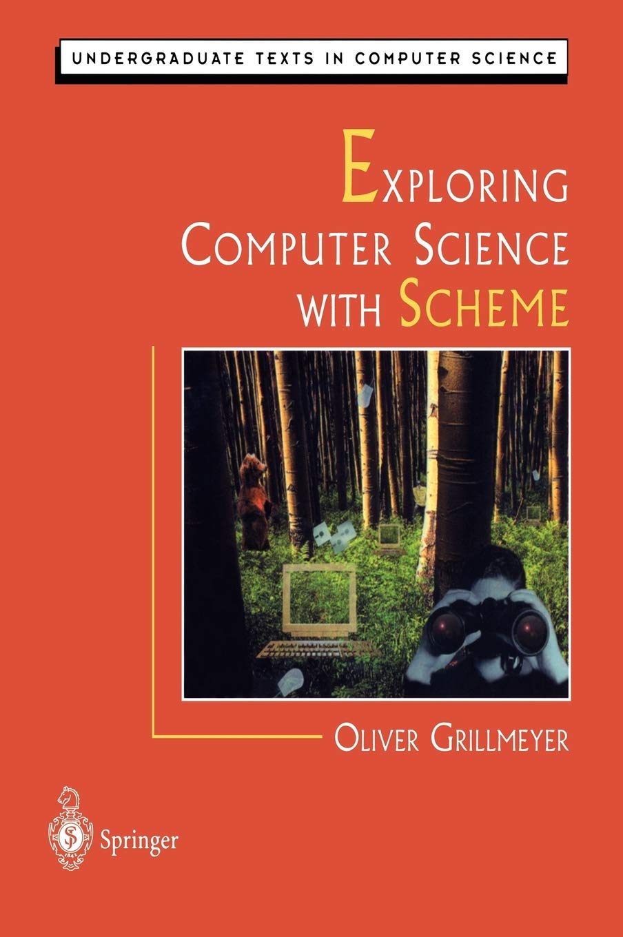 Exploring Computer Science with Scheme (Undergraduate Texts in Computer Science),New