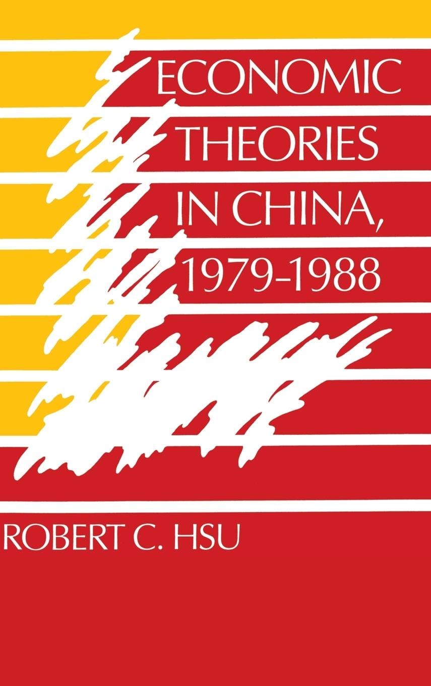 Economic Theories in China, 19791988,Used