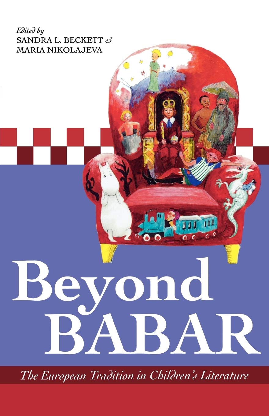Beyond Babar: The European Tradition In Children'S Literature,Used