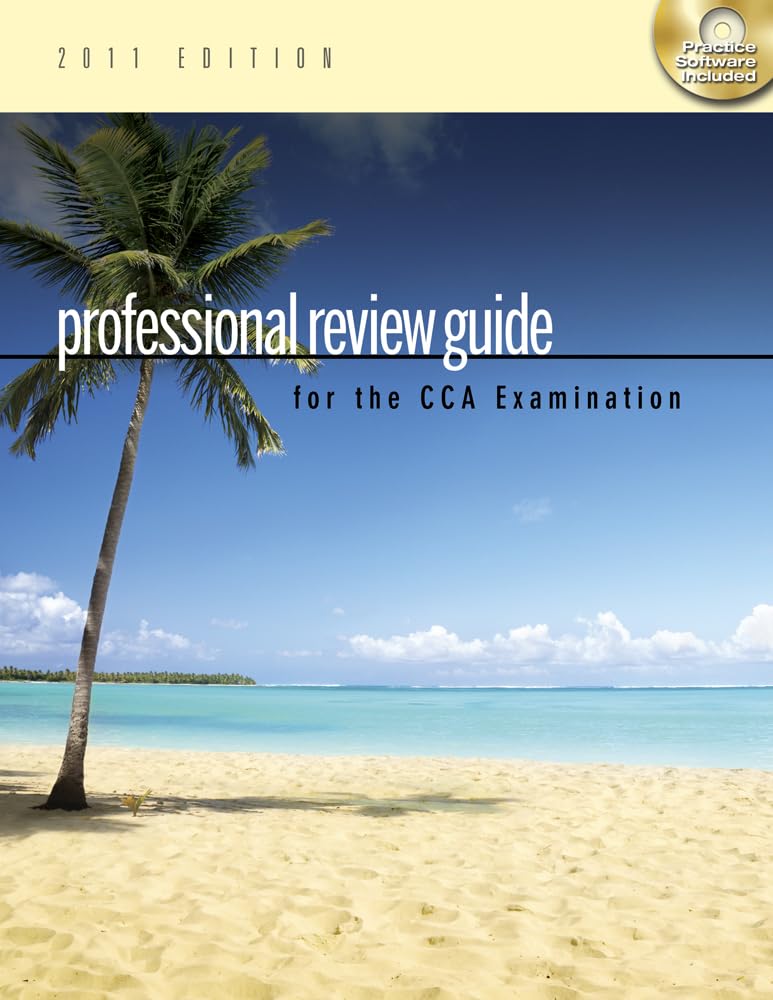 Professional Review Guide for the CCA Examination, 2011 Edition (Flexible Solutions  Your Key to Success),Used