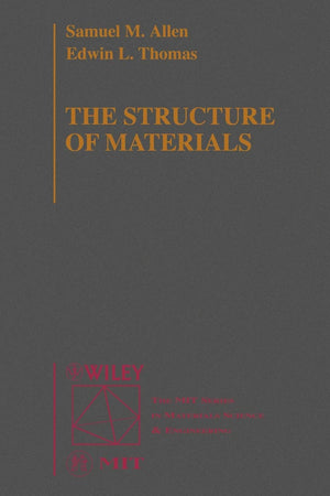 The Structure of Materials (Mit Series in Materials Science and Engineering),New