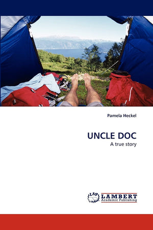 UNCLE DOC: A true story,Used
