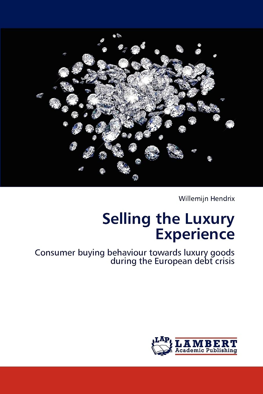 Selling the Luxury Experience: Consumer buying behaviour towards luxury goods during the European debt crisis,Used