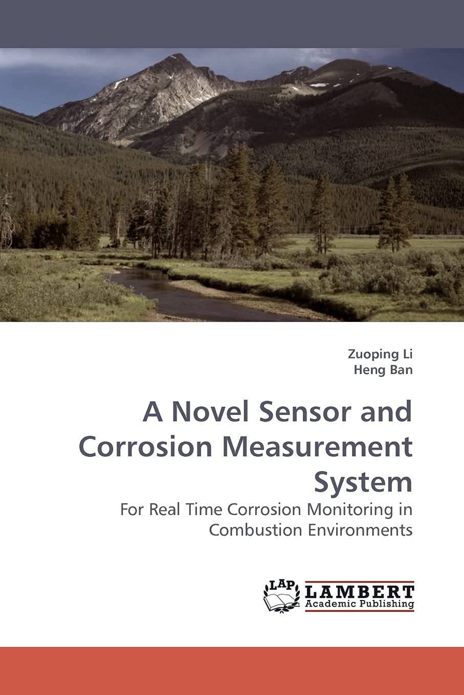 A Novel Sensor and Corrosion Measurement System: For Real Time Corrosion Monitoring in Combustion Environments,Used