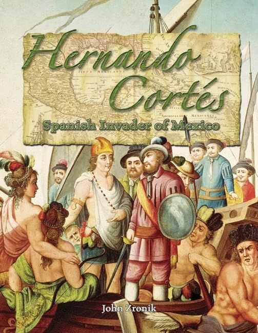 Hernando Corts: Spanish Invader of Mexico (In the Footsteps of Explorers),Used