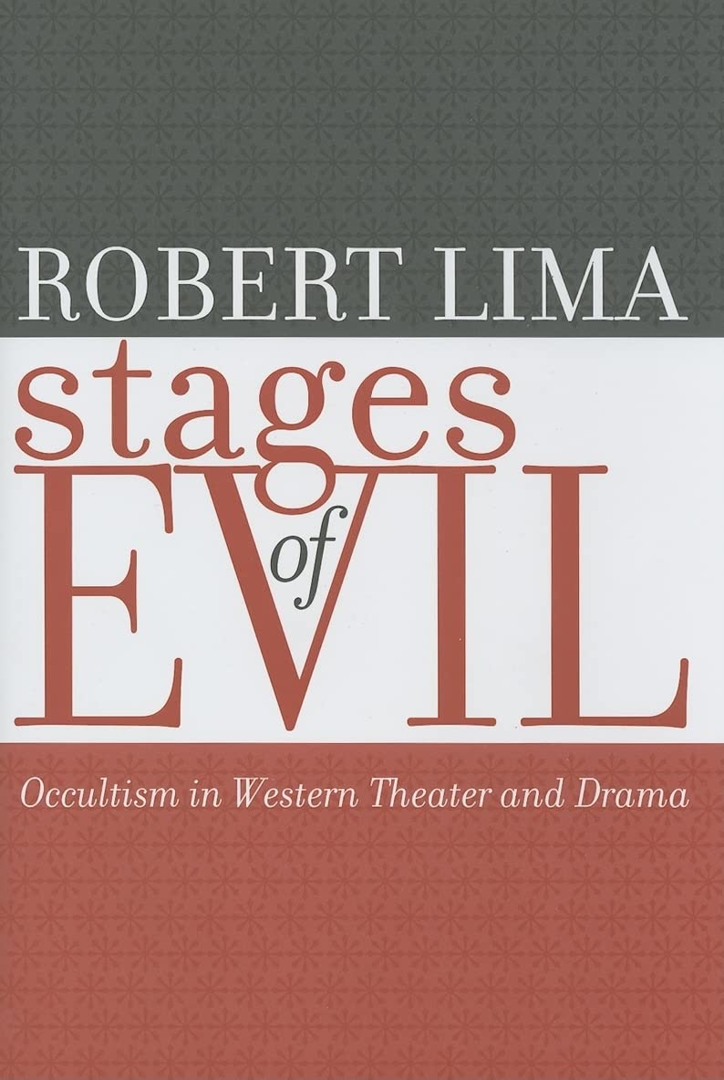 Stages Of Evil: Occultism In Western Theater And Drama (Studies In Romance Languages),Used