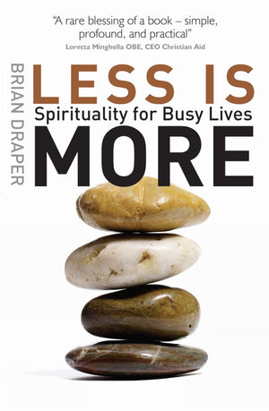 Less is More: Spirituality For Busy Lives,Used