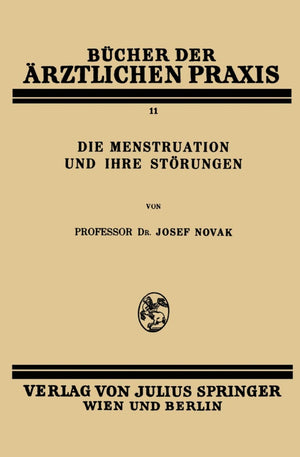 Die Menstruation und ihre Strungen (Bcher der rztlichen Praxis, 11) (German Edition),Used