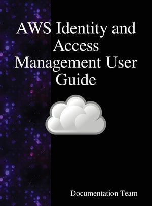 AWS Identity and Access Management User Guide: AWS IAM User Guide,Used