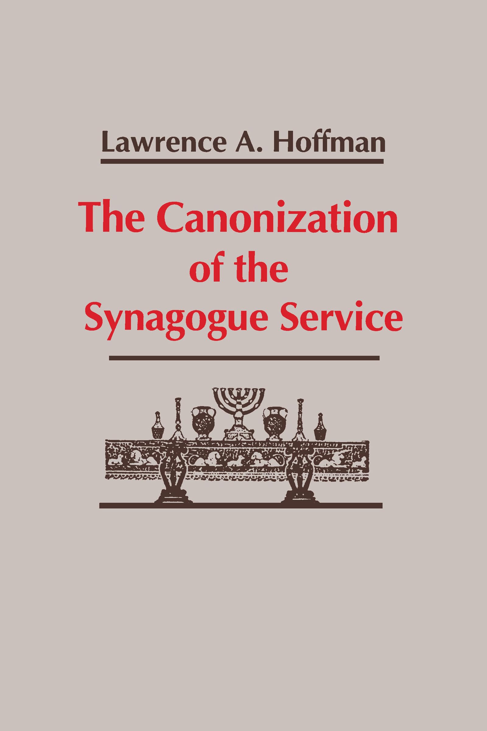 Canonization of the Synagogue Service, The (Studies in Judaism and Christianity in Antiquity) (Studies in Judaism and Christiani,Used