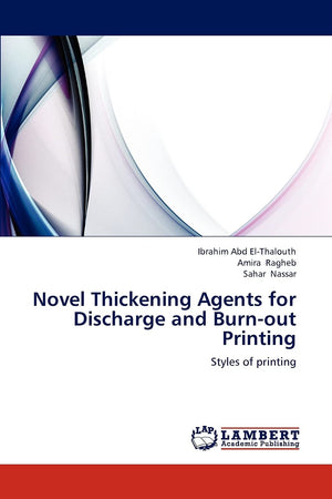 Novel Thickening Agents for Discharge and Burnout Printing: Styles of printing,Used