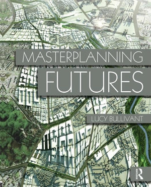 Masterplanning Futures,Used
