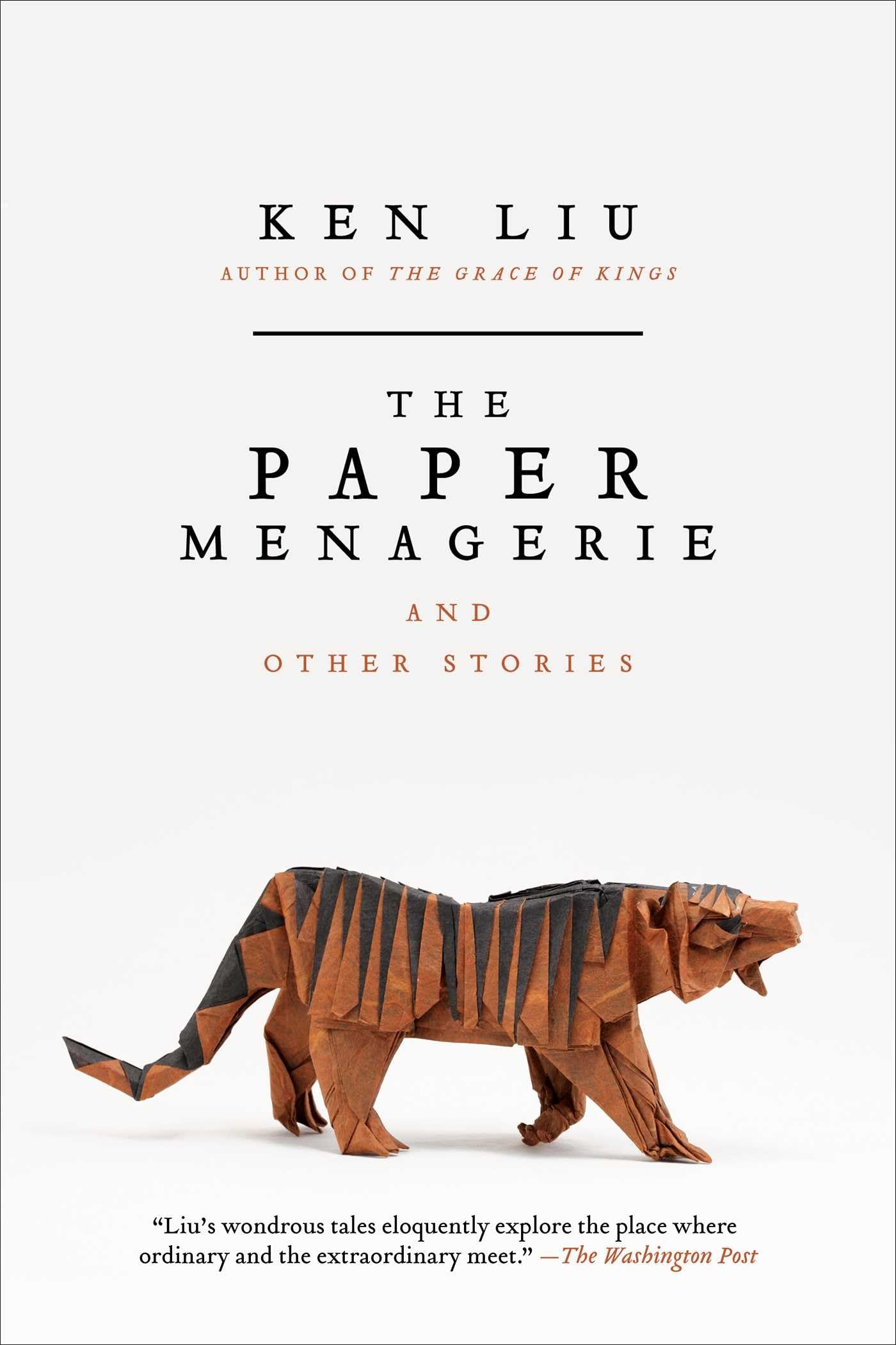 The Paper Menagerie and Other Stories,New
