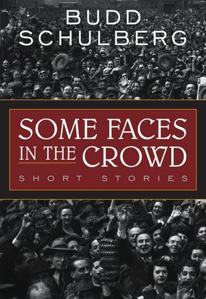 Some Faces in the Crowd: Short Stories,Used