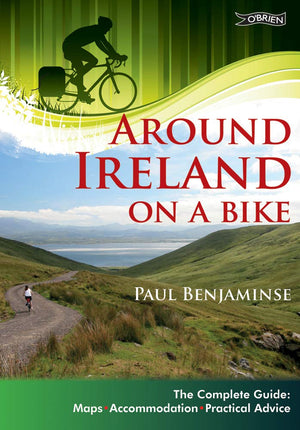 Around Ireland on a Bike: The complete guide: maps, accommodation, practical advice,Used