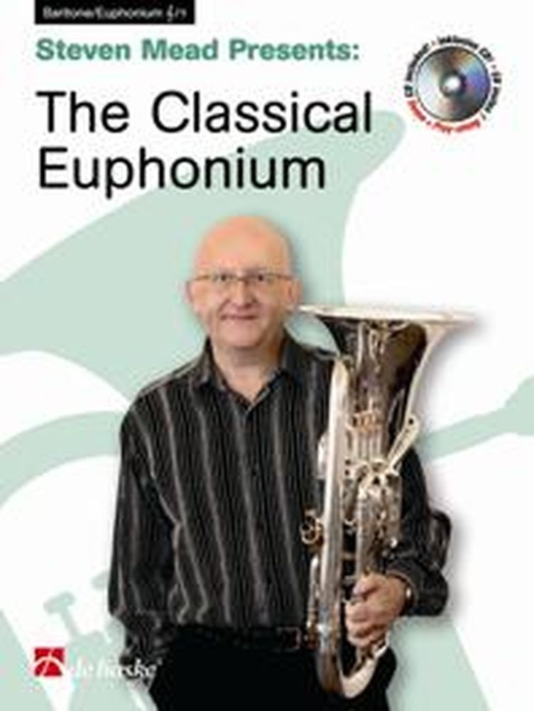 STEVEN MEAD PRESENTS: THE CLASSICAL EUPHONIUM BARYTON/ EUPHONIUM +CD,Used