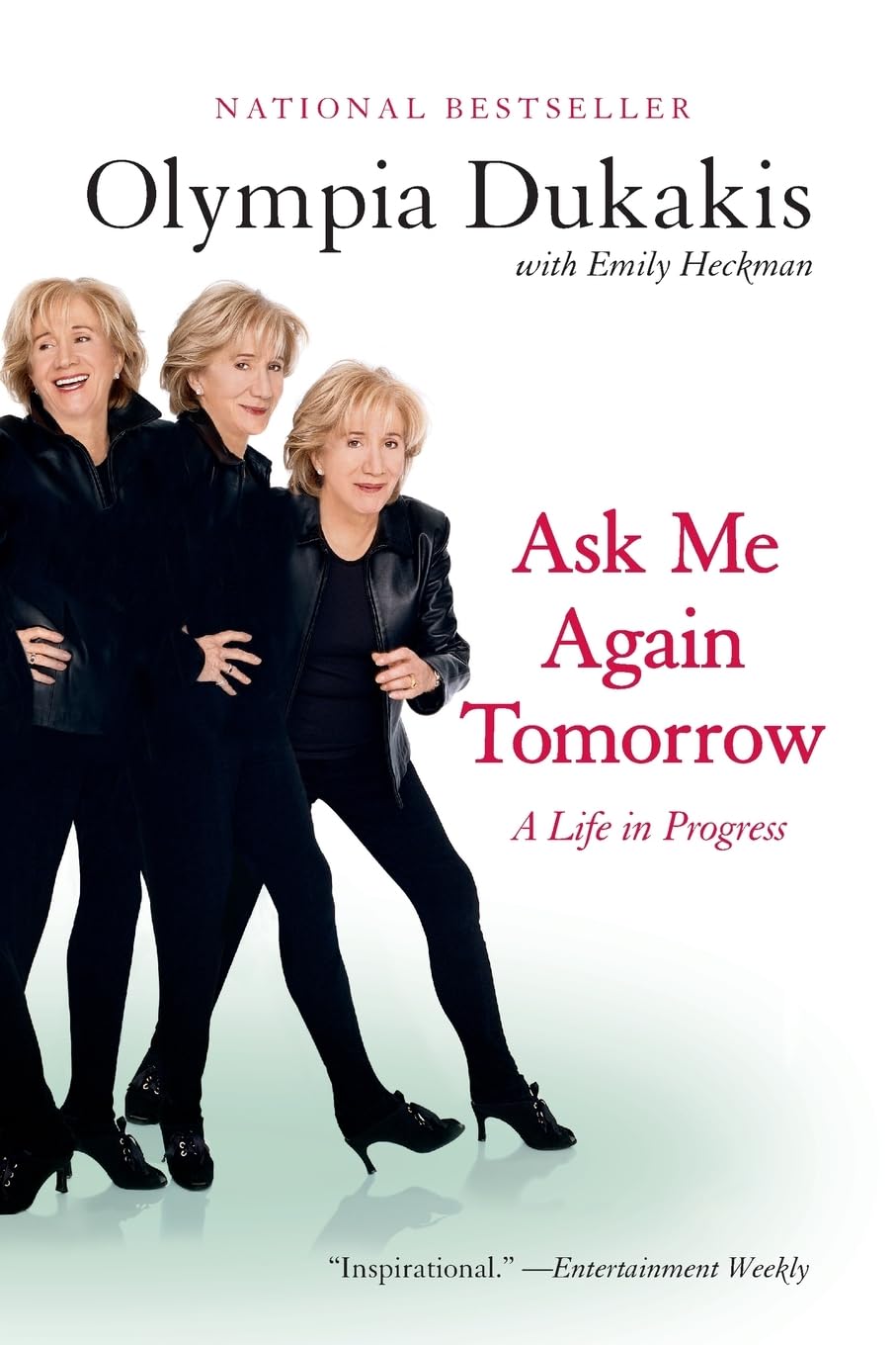 Ask Me Again Tomorrow: A Life in Progress,Used